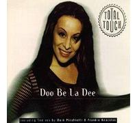 Total Touch - Doo Be la Dee