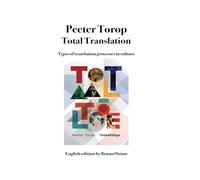 Total Translation: Types of translation processes in culture