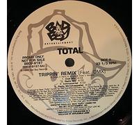 Total - Trippin' Remix / What About Us (Remix)
