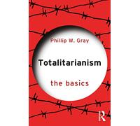 Totalitarianism: The Basics