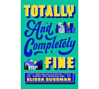 Totally and Completely Fine