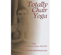 Totally Chair Yoga with Kimberlee Bethany Bonura