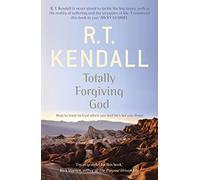 Totally Forgiving God