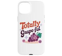 Totally Grape-Ful Smiling Grapes Fun Words Case for iPhone 15 Plus