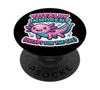 Totally Innocent Except For The Gas Axolotl PopSockets Adhesive PopGrip
