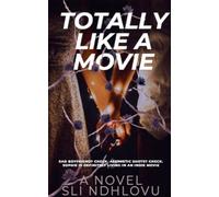 Totally Like A Movie
