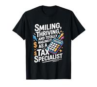 Totally Nailing It As A Tax Specialist, CPA Bookkeeper T-Shirt