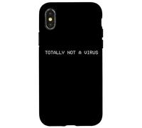 TOTALLY NOT A VIRUS - Funny Computer Hacker Exploit PC Virus Case for iPhone X/XS
