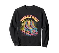 Totally Rad Retro Roller Skates 80s Roller Disco Sweatshirt