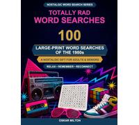 Totally Rad Word Searches: 100 Large Print Puzzles of the 1980s
