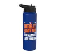 Totally Ready for Cinnamon Everything Autumn Fall Stainless Steel Insulated Water Bottle