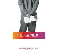 Totally Sufficient: The Bible and Christian Counseling