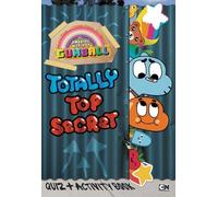 Totally Top Secret Quiz and Activity Book (The Amazing World of Gumball)