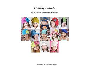 Totally Trendy: 13 Stylish Crochet Hat patterns