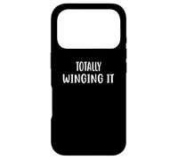 TOTALLY WINGING IT Case for iPhone 17 Pro
