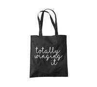 Totally Winging It - Tote Shopping Bag - Funny Slogan Life One size black