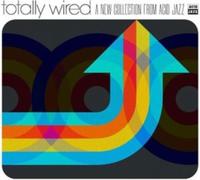 Totally Wired... A New Collection From A