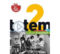 Totem: Cahier d'activites 2 + Manuel numerique