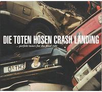 Toten Hosen - Crash Landing
