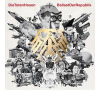 Toten Hosen,die - Ballast der Republik