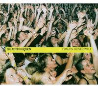Toten Hosen,die - Frauen Dieser Welt