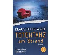 Totentanz am Strand: Sommerfeldt kehrt zuruck, Wolf 9783596299195 PB.