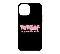 Totgaf - Too Old To Give A Fck Funny Sarcastic Humorous Case for iPhone 12 mini