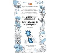 Toto and The Power of Perception / Totó y el poder de la percepción (bilingual edition English - Spanish) (Toto And His Extraordinary Discoveries / ... (bilingual edition English - Spanish))