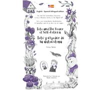 Toto and The Power of Self-esteem / Totó y el poder de la autoestima (bilingual edition English - Spanish) (Toto And His Extraordinary Discoveries / ... (bilingual edition English - Spanish))
