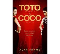 Toto & Coco: Spies, seduction and the fight for survival