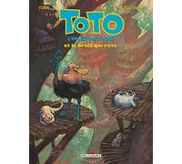 Toto l'ornithorynque T04 Et le bruit qui rêve (4)