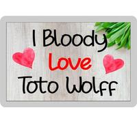 Toto Wolff Fridge Magnet Gift - I Bloody Love - Fun Cute Novelty Sports Fan Present