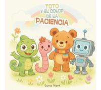 Toto y el color de la paciencia