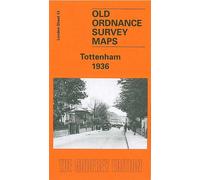 Tottenham 1936: London Sheet 13.4 (Old Ordnance Survey Maps of London)