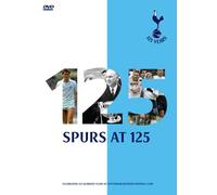 Tottenham Hotspur: Spurs At 125 [DVD]