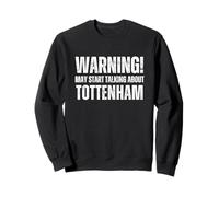 Tottenham Warning may start talking about Funny Vintage Sweatshirt