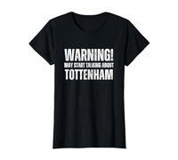 Tottenham Warning May Start Talking About Funny Vintage T-Shirt, Women, Black, XX-Large