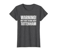 Tottenham Warning May Start Talking About Funny Vintage T-Shirt, Women, Dark Heather Grey, Medium