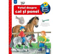 Totul despre cai si ponei - Andrea Erne