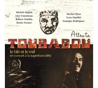 Toubabou - Le Blé Et Le Mil/Attente
