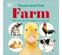 Touch and Feel Farm: With Tactiles for Toddlers to Explore