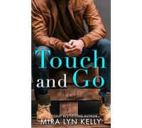 Touch and Go (Dare to Love)