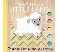 Touch and Trace Nursery Rhymes: Mary Had a Little Lamb