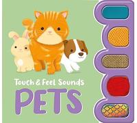 Touch & Feel Sounds: Pets