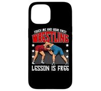 Touch Me And The First Wrestling Lesson is Free Case for iPhone 15