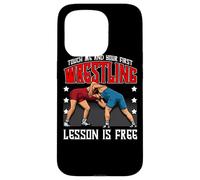 Touch Me And The First Wrestling Lesson is Free Case for iPhone 15 Pro