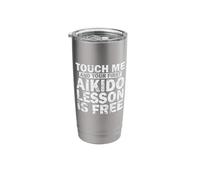 Touch me and Your First Aikido Lesson is Free Stainless Steel Insulated Tumbler