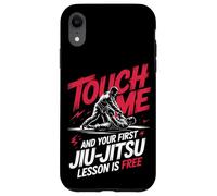 Touch Me And Your First Jiu Jitsu Lesson Is Free Case for iPhone XR