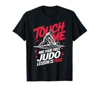 Touch Me and Your First Judo Lesson is Free T-Shirt