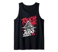 Touch Me and Your First Judo Lesson is Free Tank Top
